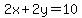 2x%2B2y=10