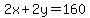 2x%2B2y=160