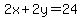 2x%2B2y=24