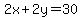 2x%2B2y=30