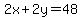 2x%2B2y=48