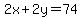 2x%2B2y=74