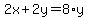 2x%2B2y=8%2Ay