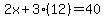 2x%2B3%2812%29=40