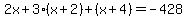 2x%2B3%28x%2B2%29%2B%28x%2B4%29=+-428