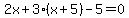 2x%2B3%28x%2B5%29-5=0