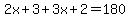 2x%2B3%2B3x%2B2=180