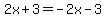 2x%2B3=-2x-3