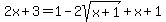 2x%2B3=1-2sqrt%28x%2B1%29%2Bx%2B1