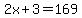 2x%2B3=169