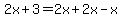 2x%2B3=2x%2B2x-x