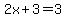2x%2B3=3