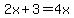 2x%2B3=4x