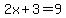 2x%2B3=9