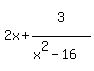 2x%2B3%5E%22%22%2F%28x%5E2-16%29