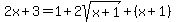 2x%2B3+=+1%2B2sqrt%28x%2B1%29%2B+%28x%2B1%29