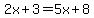 2x%2B3+=+5x%2B8