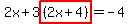 2x%2B3highlight%28%282x%2B4%29%29+=+-4