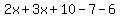 2x%2B3x%2B10-7-6