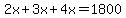 2x%2B3x%2B4x=1800