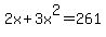 2x%2B3x%5E2+=+261