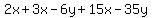2x%2B3x-6y%2B15x-35y