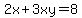 2x%2B3xy=8