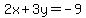 2x%2B3y=+-9