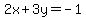 2x%2B3y=-1
