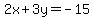 2x%2B3y=-15