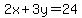 2x%2B3y=24