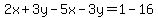 2x%2B3y-5x-3y=1-16