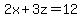 2x%2B3z+=+12
