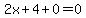 2x%2B4%2B0=0
