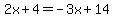 2x%2B4=-3x%2B14