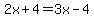 2x%2B4=3x-4