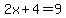 2x%2B4=9