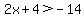 2x%2B4%3E-14