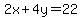 2x%2B4y=22