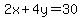 2x%2B4y=30