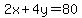 2x%2B4y=80