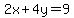 2x%2B4y=9