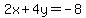 2x%2B4y+=+-8
