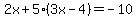 2x%2B5%283x-4%29=-10