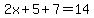 2x%2B5%2B7=14