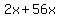 2x%2B56x