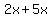 2x%2B5x