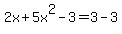 2x%2B5x%5E2-3=3-3