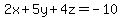 2x%2B5y%2B4z=-10