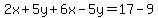 2x%2B5y%2B6x-5y=17-9